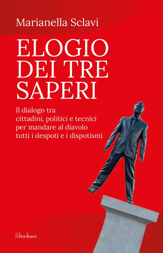 Elogio dei tre saperi - Marianella Sclavi - copertina