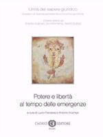 Potere e libertà al tempo delle emergenze
