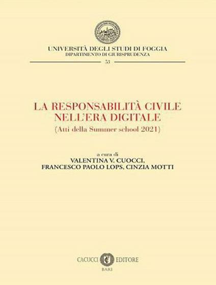 La responsabilità civile nell'era digitale. (Atti della Summer school 2021) - copertina