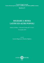 Migrare a Roma. Latini e altri popoli