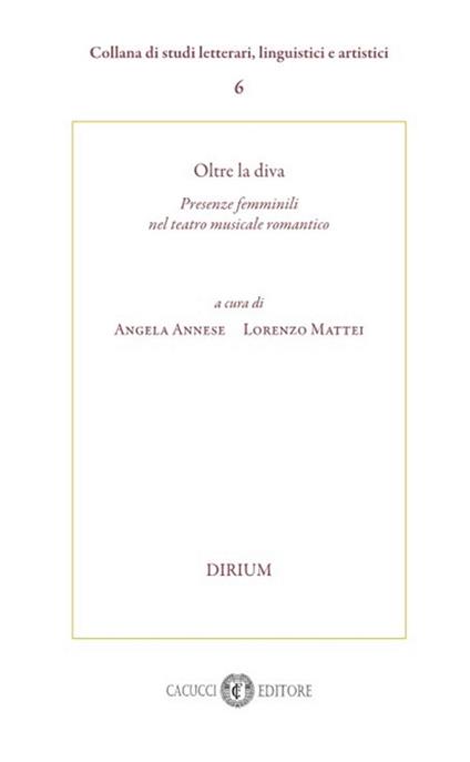 Oltre la diva. Presenze femminili nel teatro musicale romantico. Nuova ediz. - copertina