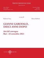 Gianni Garofalo, dieci anni dopo. Atti del convegno (Bari, 24 settembre 2021)