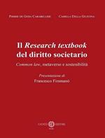 Il Research textbook del diritto societario. Common law, metaverso e sostenibilità. Nuova ediz.