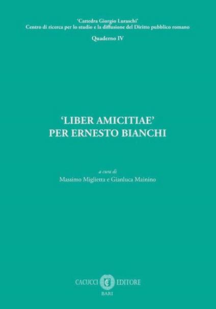 «Liber amicitiae» per Ernesto Bianchi. Nuova ediz. - copertina