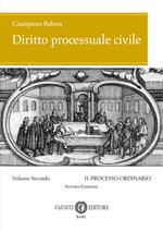 Diritto processuale civile. Vol. 2: Il processo ordinario