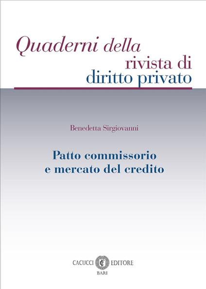 Patto commissorio e mercato del credito - Benedetta Sirgiovanni - copertina