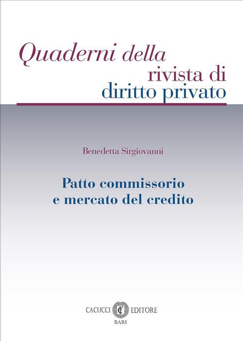 Patto commissorio e mercato del credito - Benedetta Sirgiovanni - copertina
