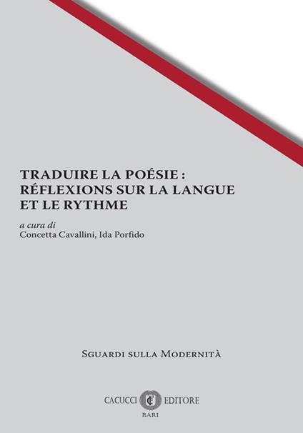 Traduire la poésie: réflexions sur la langue et le rythme - copertina