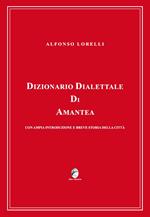 Dizionario dialettale di Amantea con ampia introduzione e breve storia della città