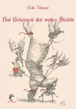 Das Geheimnis des weißen Stiefels