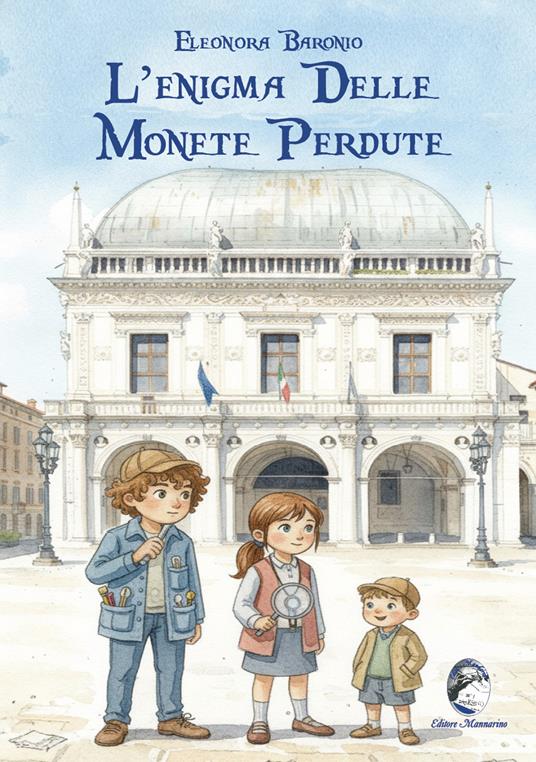 L'enigma delle monete perdute - Eleonora Baronio - copertina
