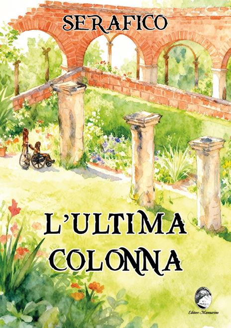 L'ultima colonna - Serafico - copertina