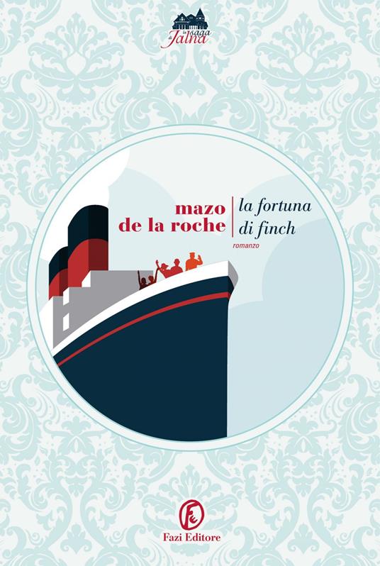 La fortuna di Finch - Mazo De La Roche,Sabina Terziani - ebook