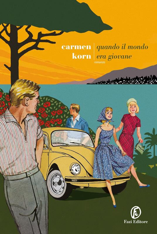 Quando il mondo era giovane - Carmen Korn,Manuela Francescon - ebook