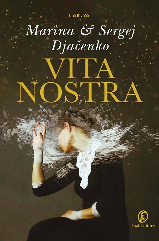 Vita Nostra - Marina Djachenko,Sergej Djachenko - copertina