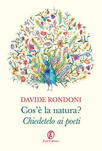 Libro Cos'è la natura? Chiedetelo ai poeti Davide Rondoni
