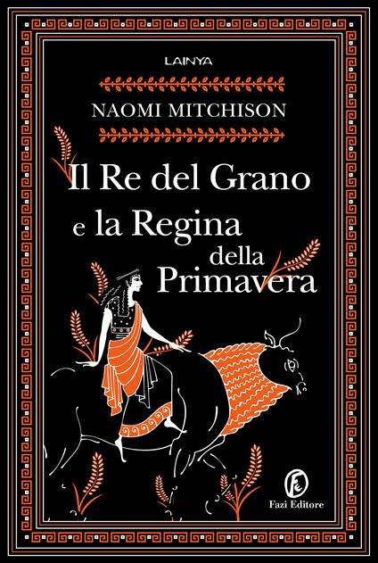 Il Re del Grano e la Regina della Primavera - Naomi Mitchison - copertina