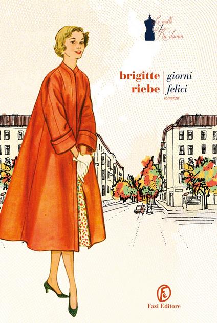 Giorni felici. Le sorelle del Ku'damm. Vol. 2 - Brigitte Riebe,Teresa Ciuffoletti,Nicola Vincenzoni - ebook