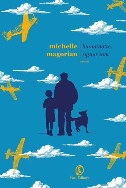 Buonanotte, signor Tom - Michelle Magorian,Arianna Pelagalli - ebook
