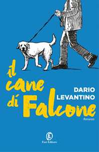 Libro Il cane di Falcone Dario Levantino