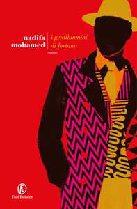 Libro I gentiluomini di fortuna Nadifa Mohamed