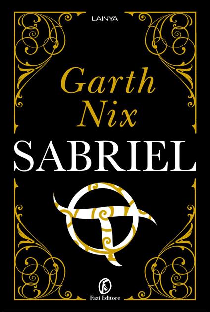 Sabriel - Garth Nix,Daniela De Lorenzo - ebook