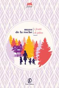 Libro I frutti di Jalna Mazo De La Roche