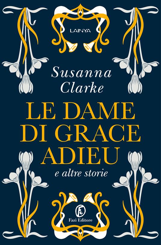 Le dame di Grace Adieu e altre storie - Susanna Clarke - copertina
