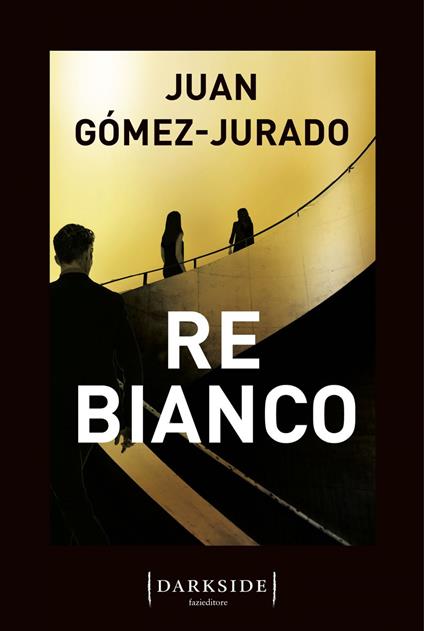 Re Bianco - Juan Gómez-Jurado,Elisa Tramontin - ebook