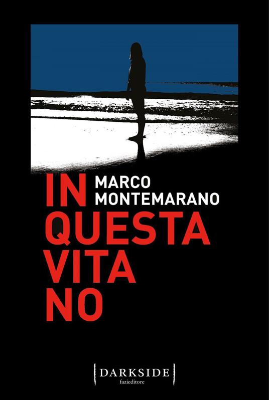 In questa vita no - Marco Montemarano - ebook