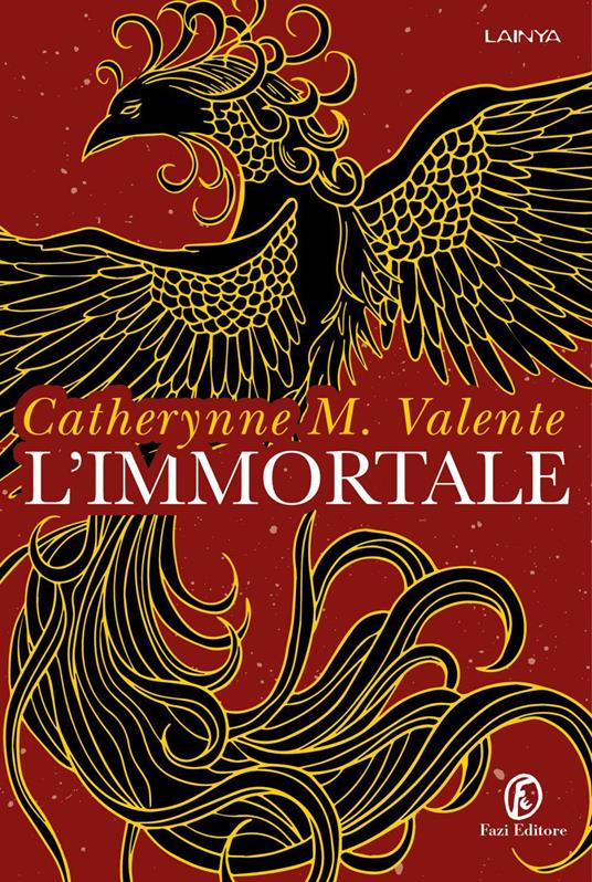 L' immortale - Catherynne M. Valente,Tiffany Vecchietti - ebook