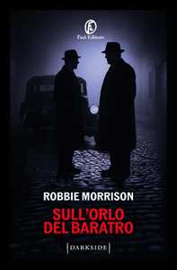 Libro Sull'orlo del baratro Robbie Morrison
