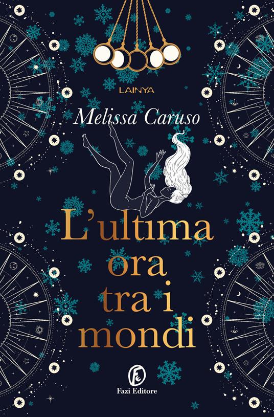 L'ultima ora tra i mondi - Melissa Caruso - copertina