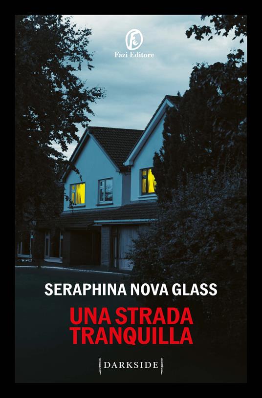 Una strada tranquilla - Seraphina Nova Glass - copertina