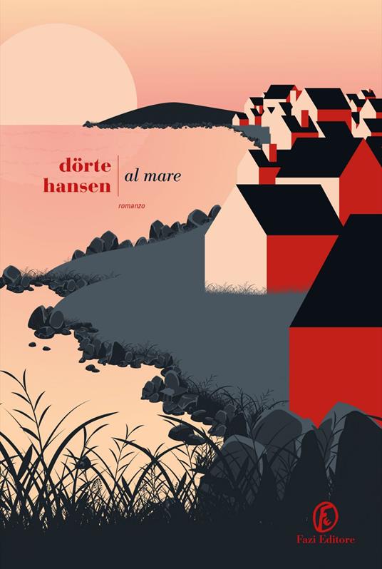 Al mare - Dörte Hansen,Teresa Ciuffoletti - ebook