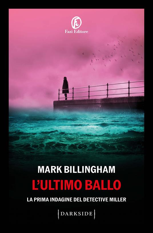 L'ultimo ballo. La prima indagine del detective Miller - Mark Billingham - copertina
