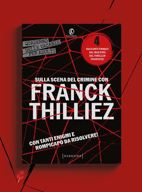 Sulla scena del crimine con Franck Thilliez - Franck Thilliez - 2