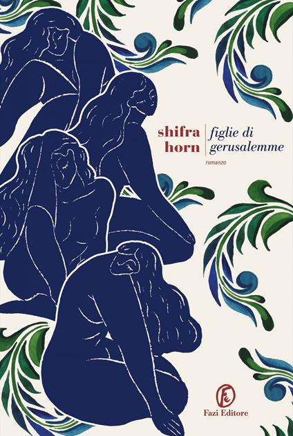 Figlie di Gerusalemme - Shifra Horn,Pin Silvia - ebook