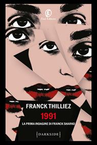 1991. La prima indagine di Franck Sharko
