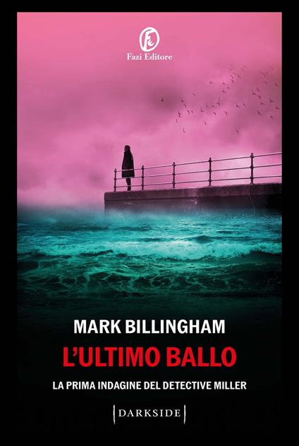 L' ultimo ballo. La prima indagine del detective Miller - Mark Billingham,Sabina Terziani - ebook