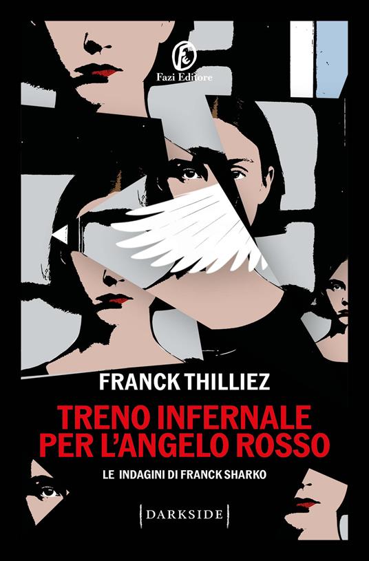 Treno infernale per l'angelo rosso - Franck Thilliez - copertina