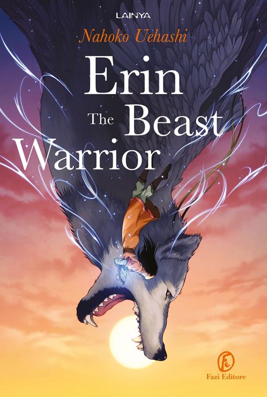 Erin. The Beast Warrior - Nahoko Uehashi,Roberta Lo Cascio - ebook