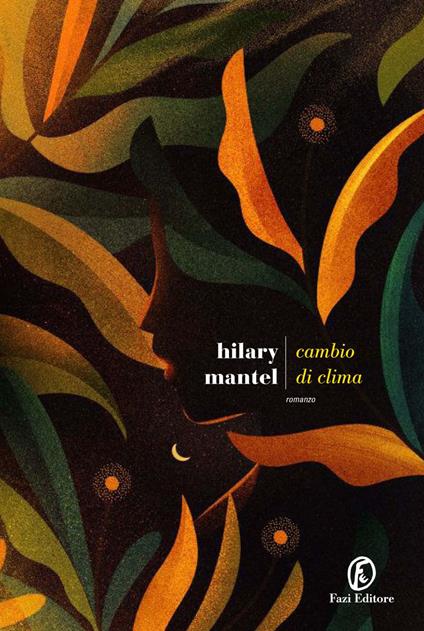 Cambio di clima - Hilary Mantel,Giuseppina Oneto - ebook