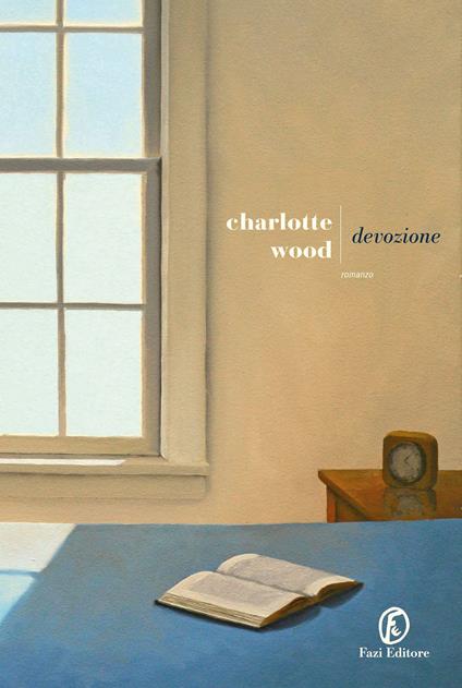 Devozione - Charlotte Wood,Manuela Francescon - ebook