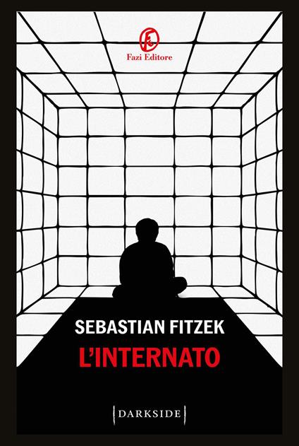 L’internato - Sebastian Fitzek,Sveva Lizza - ebook