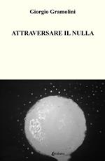 Attraversare il nulla