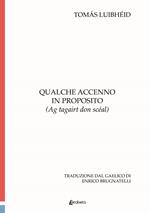 Qualche accenno in proposito. (Ag tagairt don scéal)