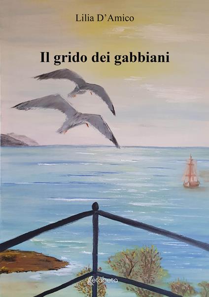 Il grido dei gabbiani - Lilia D'Amico - copertina