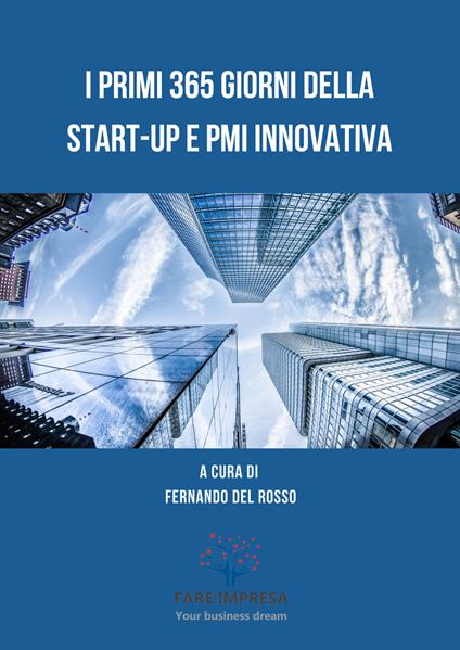 I primi 365 giorni della Start-up e PMI innovativa - copertina