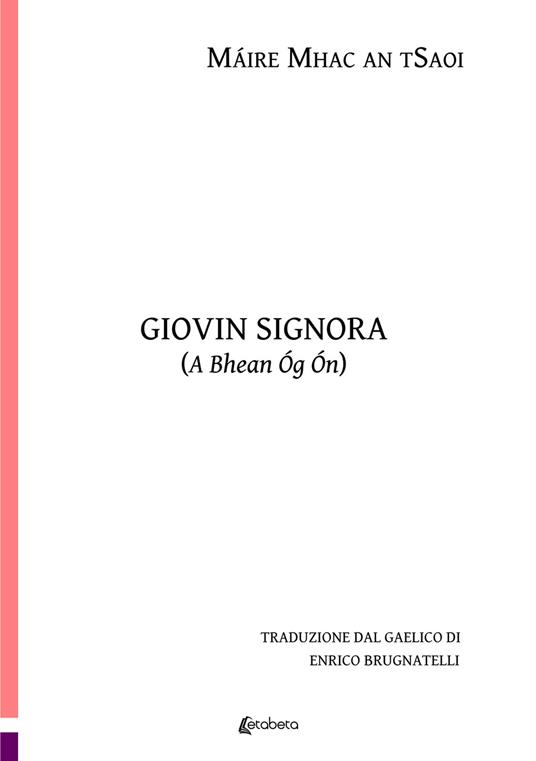 Giovin signora (A Bhean Óg Ón) - Máire Mhac An tSaoi - copertina